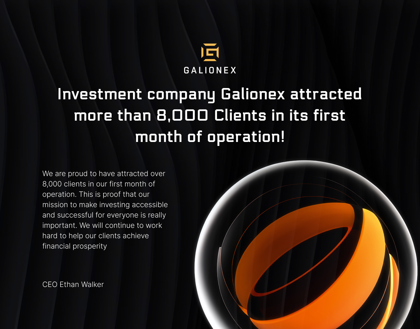 Investment company Galionex attracted more than 8,000 Clients in its first month of operation!