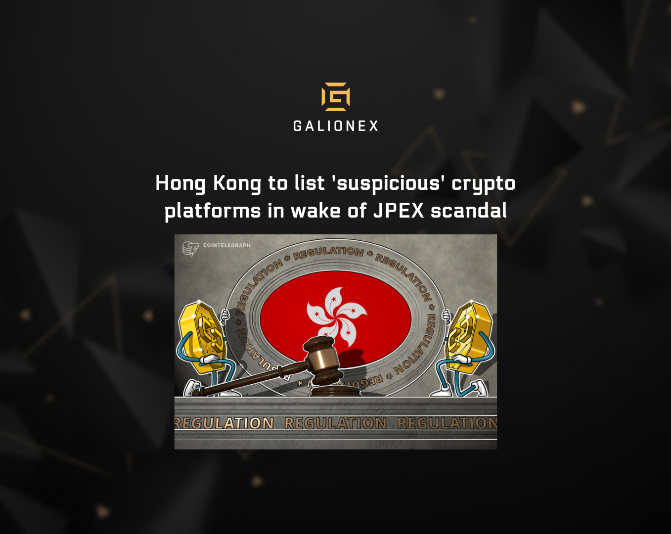 Hong Kong to list 'suspicious' crypto platforms in wake of JPEX scandal