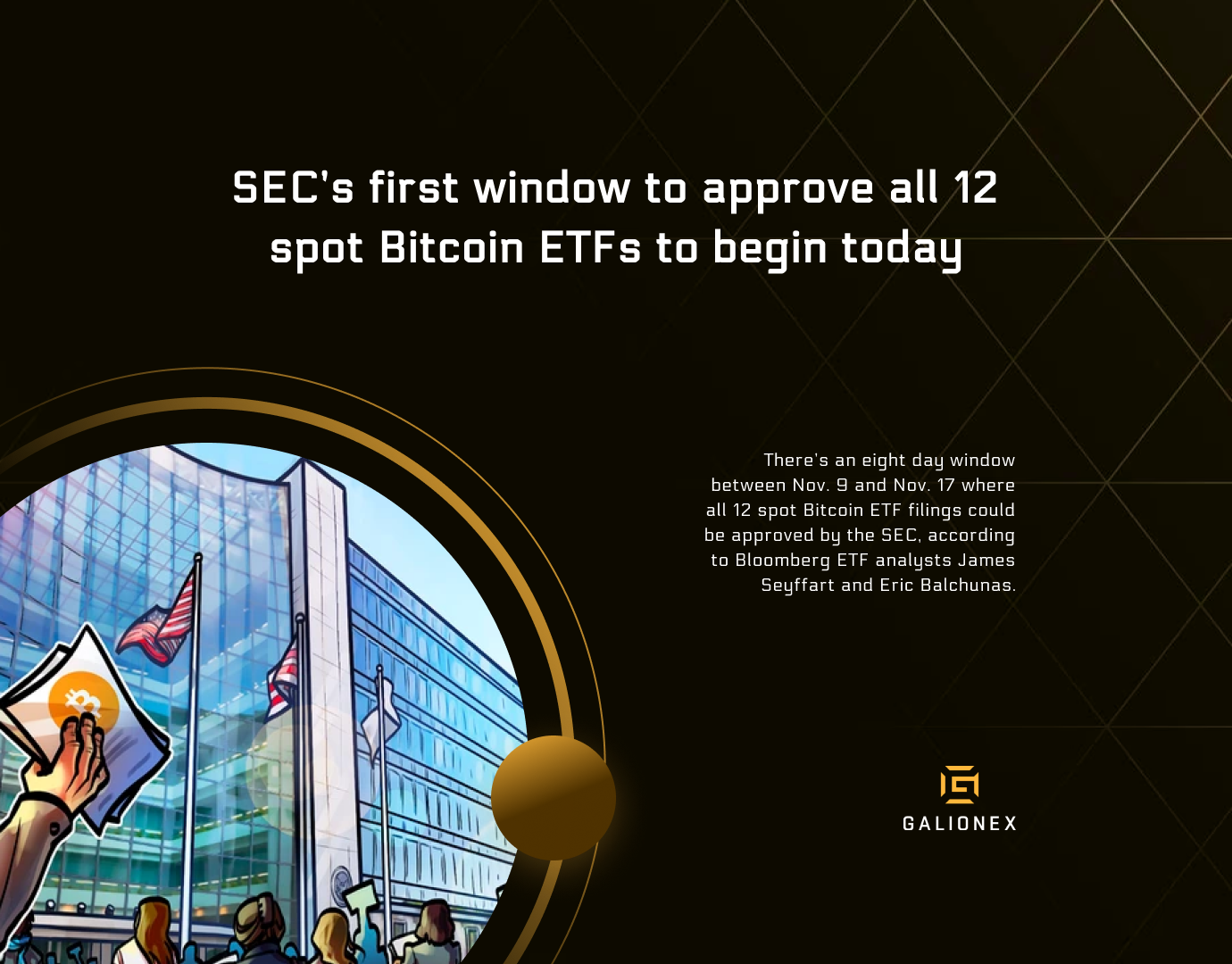 SEC’s first window to approve all 12 spot Bitcoin ETFs to begin today