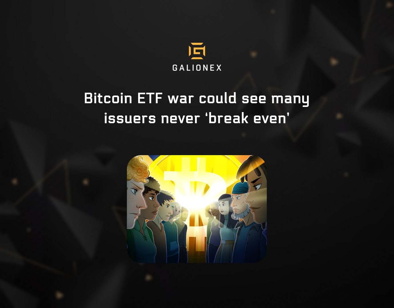 Bitcoin ETF war could see many issuers never ‘break even’