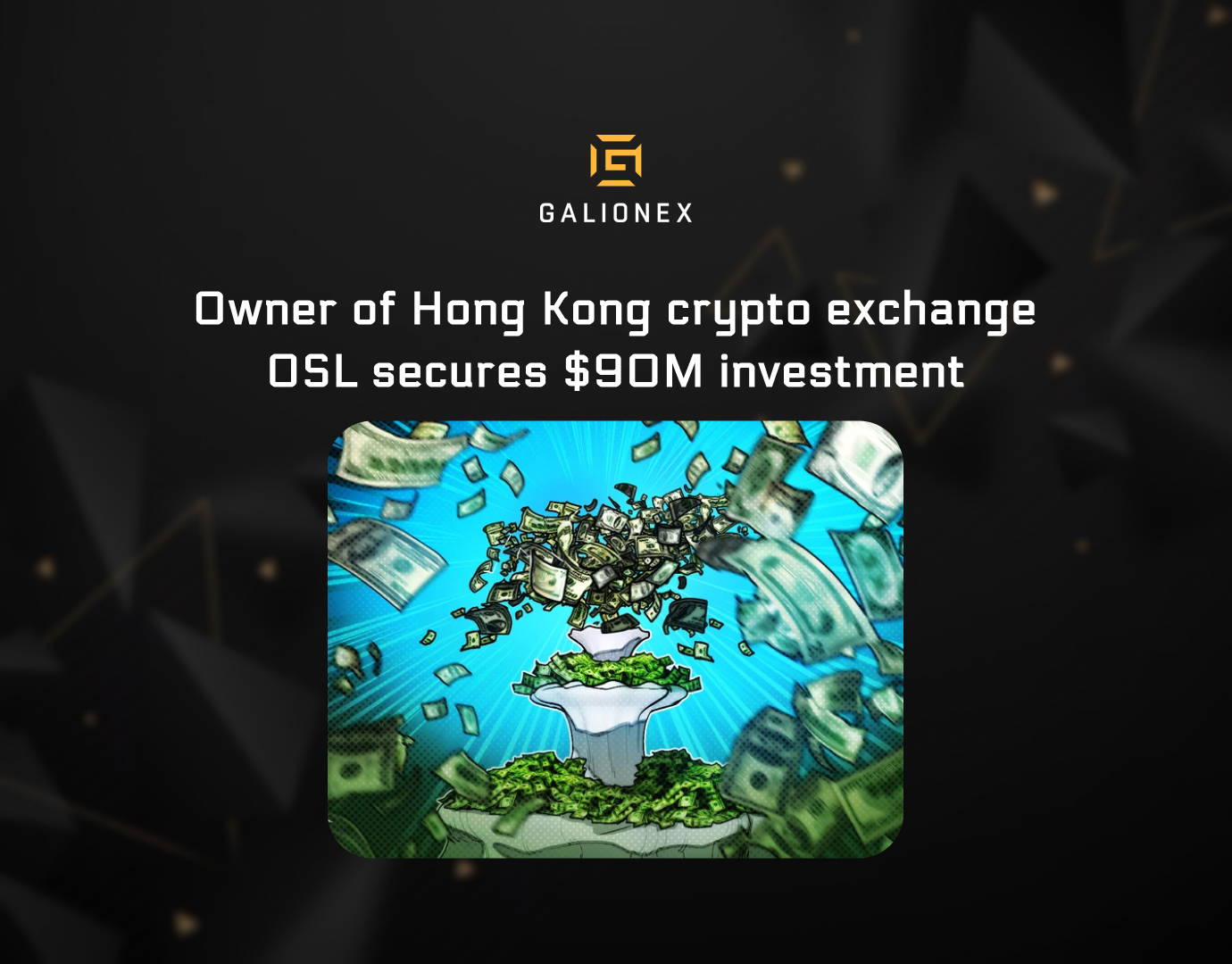 Owner of Hong Kong crypto exchange OSL secures $90M investment