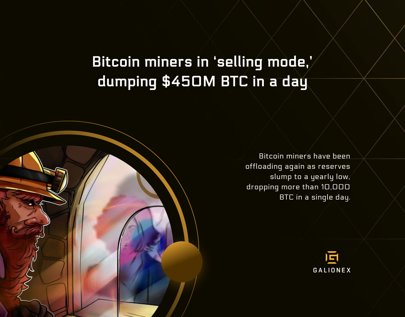 Bitcoin miners in ‘selling mode,’ dumping $450M BTC in a day