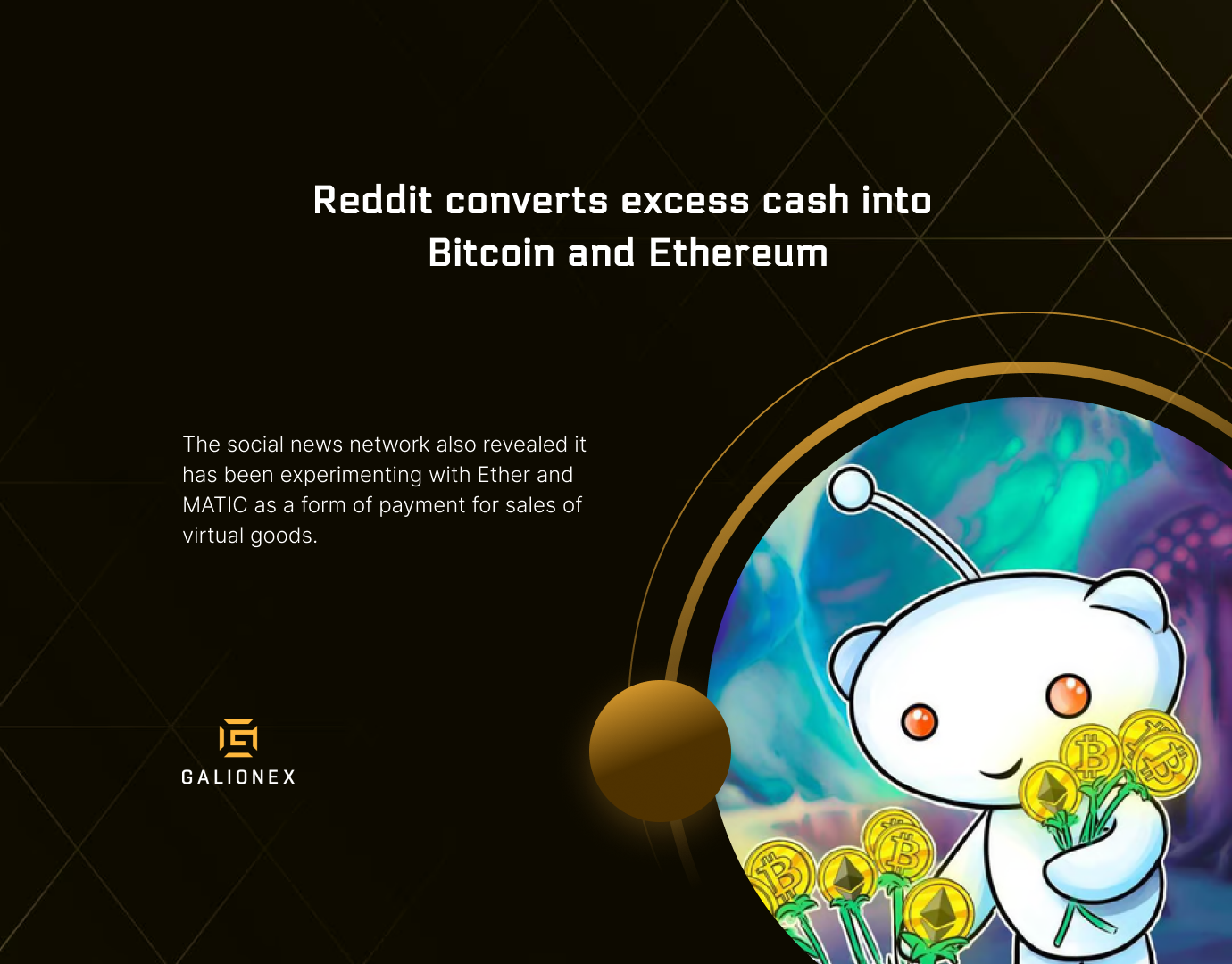 Reddit converts excess cash into Bitcoin and Ethereum