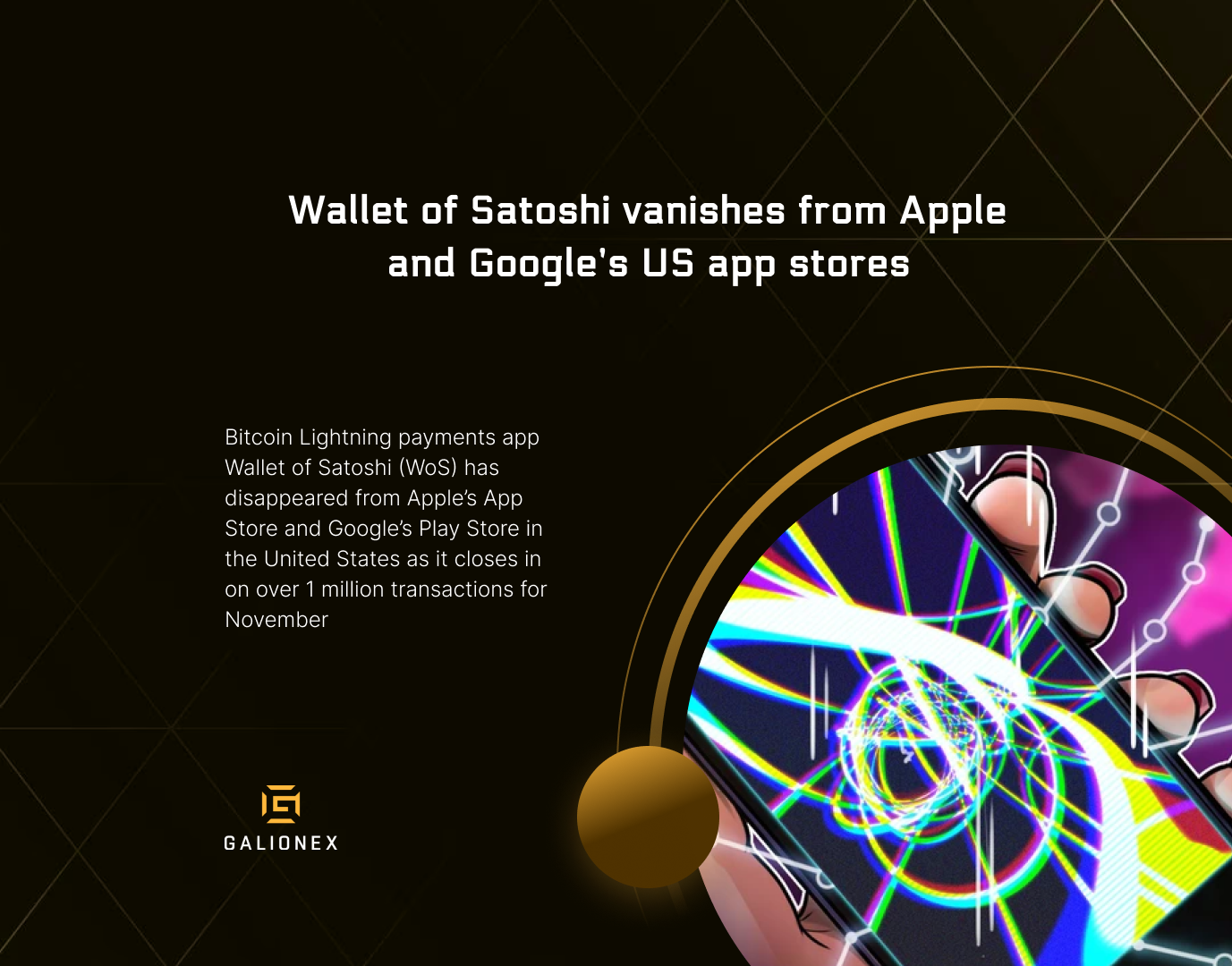 Wallet of Satoshi vanishes from Apple and Google’s US app stores