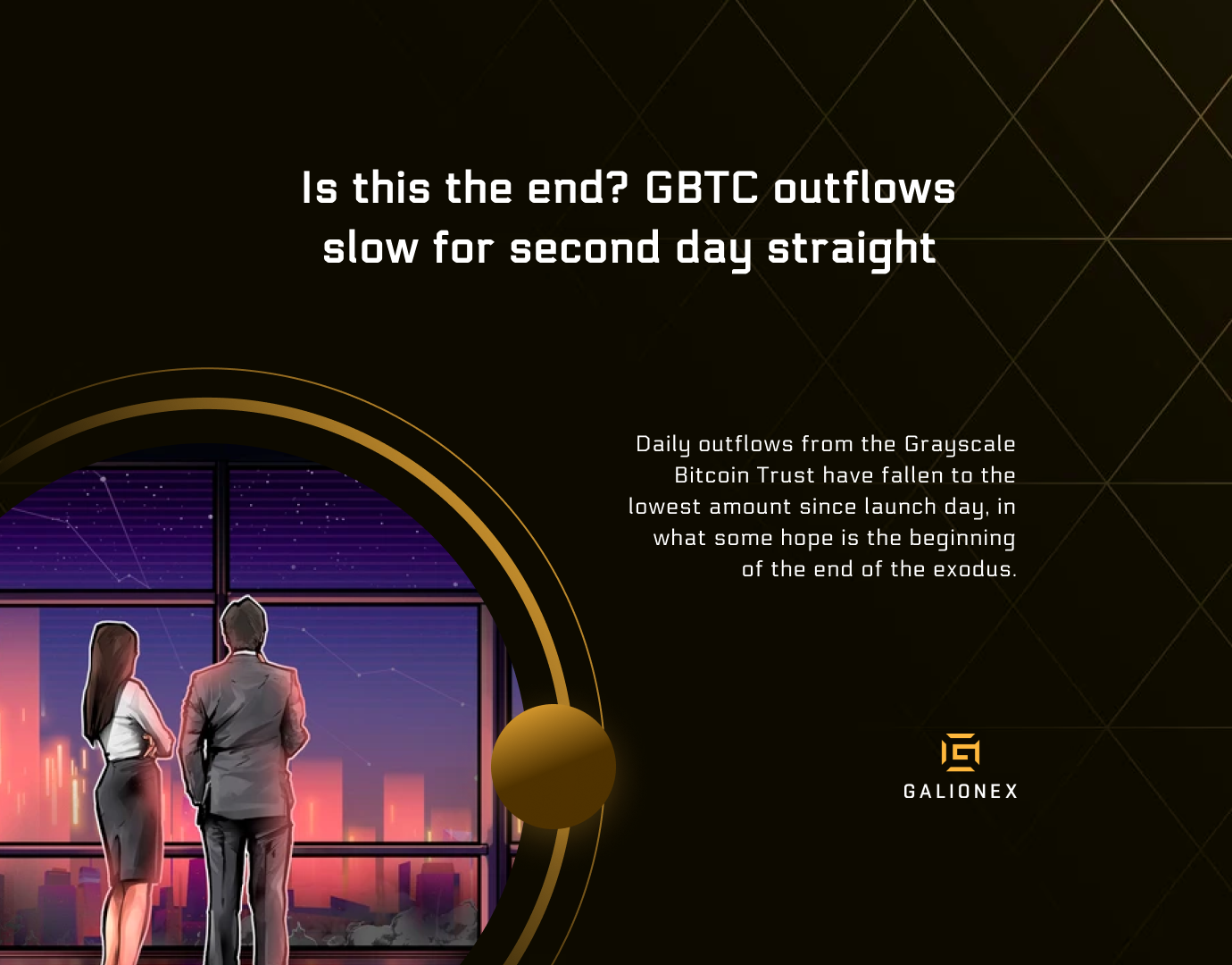 Is this the end? GBTC outflows slow for second day straight