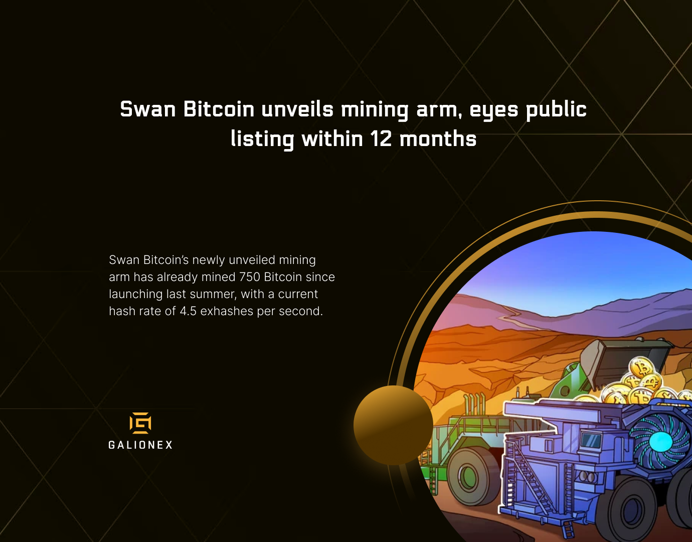 Swan Bitcoin unveils mining arm, eyes public listing within 12 months