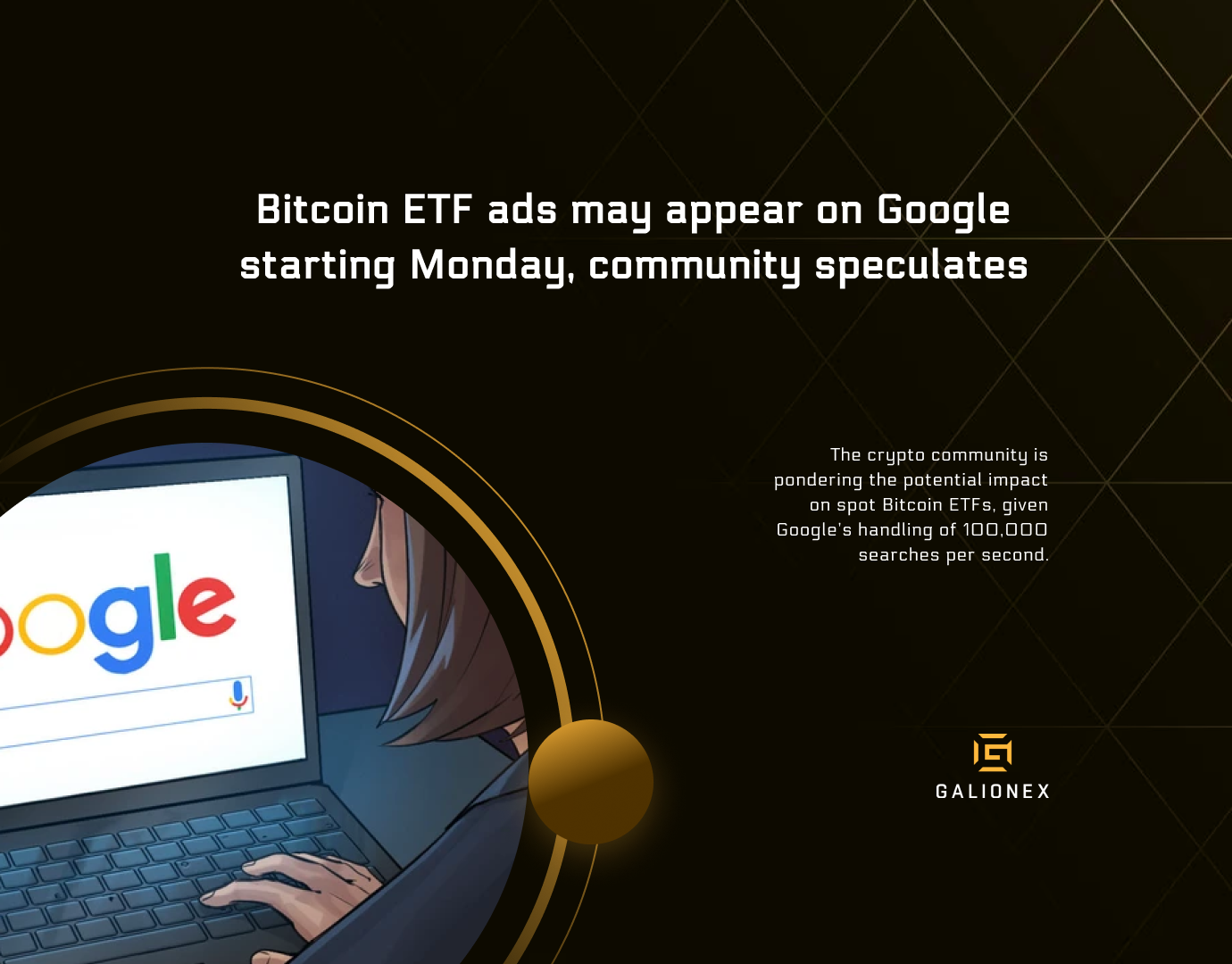 Bitcoin ETF ads may appear on Google starting Monday, community speculates