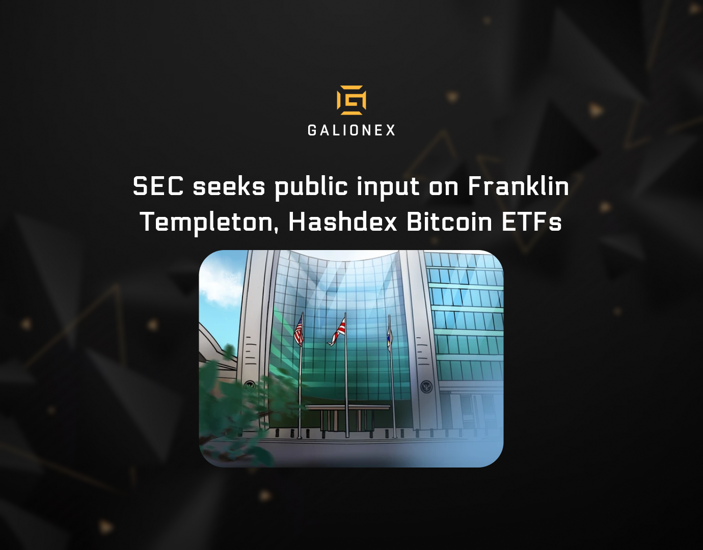 SEC seeks public input on Franklin Templeton, Hashdex Bitcoin ETFs