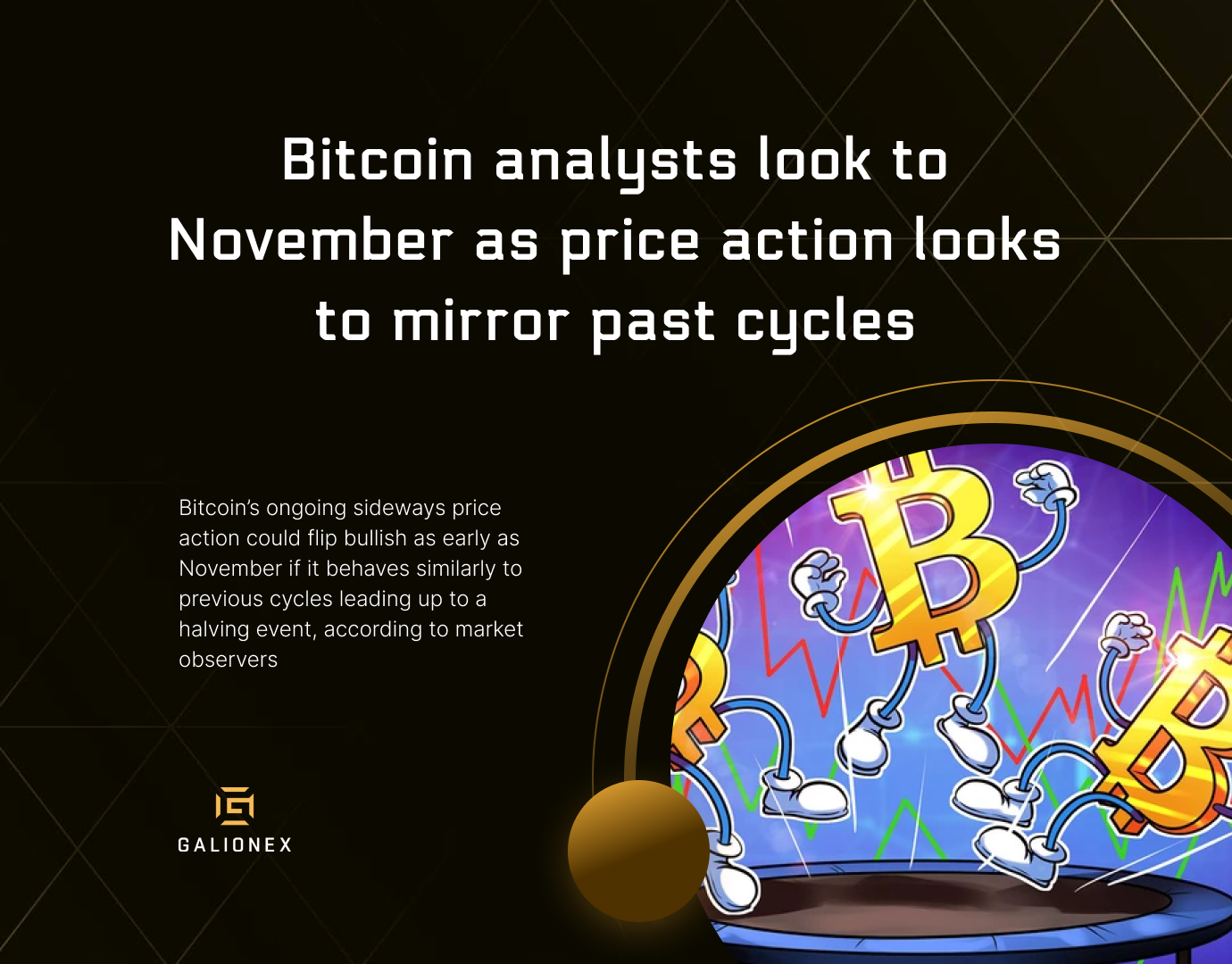 Bitcoin analysts look to November as price action looks to mirror past cycles