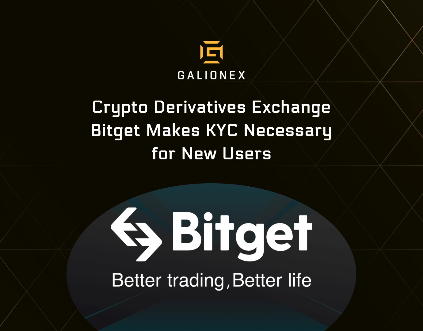 Crypto Derivatives Exchange Bitget Makes KYC Necessary for New Users