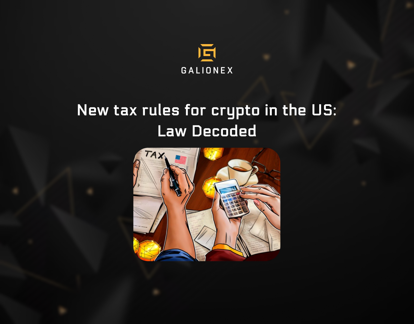 New tax rules for crypto in the US: Law Decoded