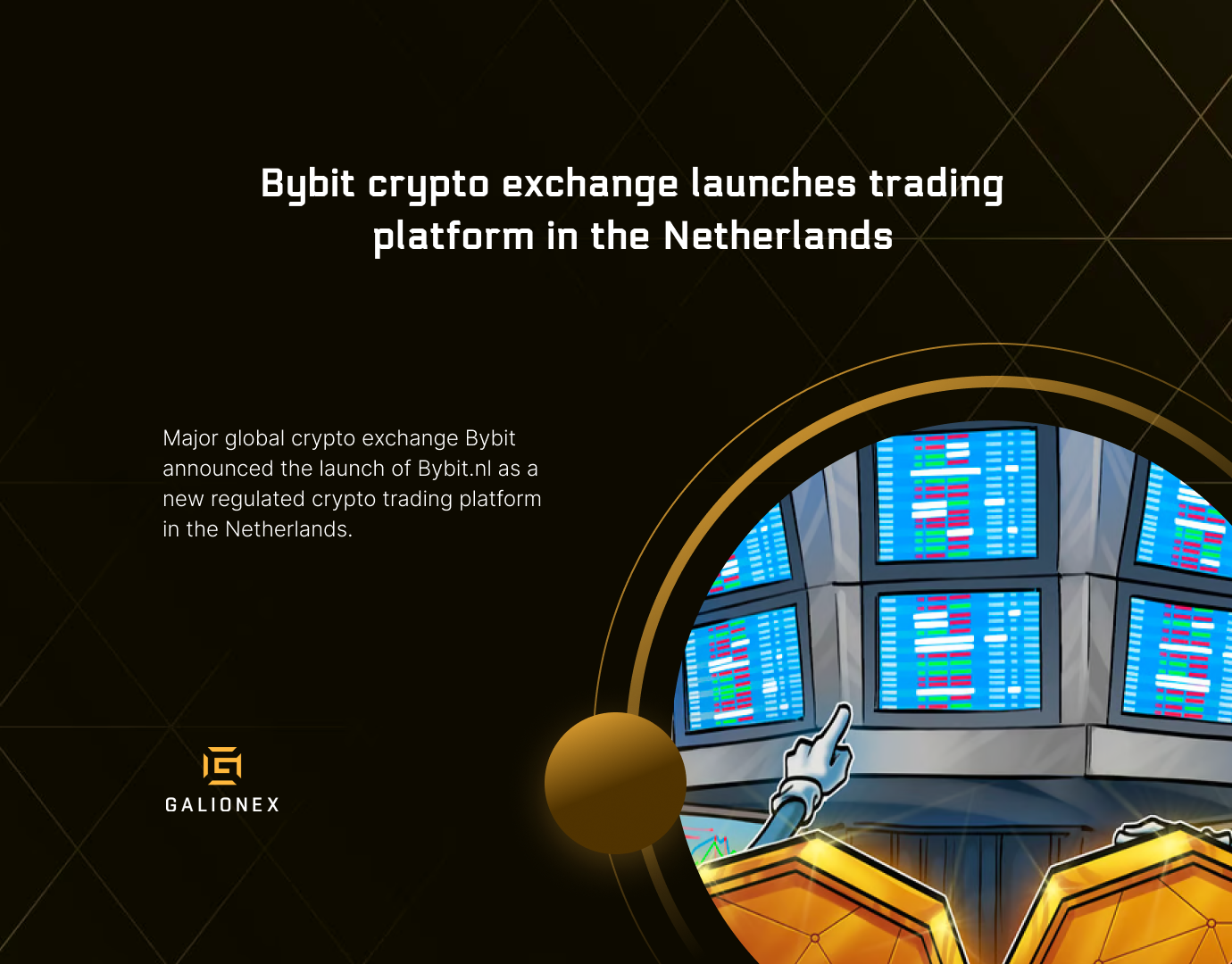 Bybit crypto exchange launches trading platform in the Netherlands